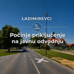 Velik korak za Ladimirevce: počinje priključenje na javnu odvodnju