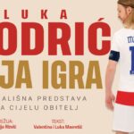 OBITELJSKA PREDSTAVA:  „ LUKA MODRIĆ: MOJA IGRA “