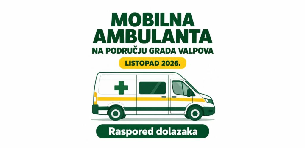 Mobilna ambulanta na području Grada Valpova – listopad 2026.