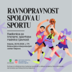 Najava radionice: „Ravnopravnost spolova u sportu“ u Edukacijsko-interpretacijskom centru Valpovo